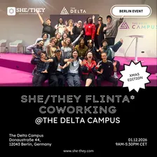 SHE/THEY Berlin – Xmas FLINTA* Coworking @The Delta Campus