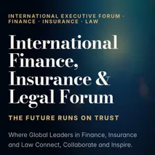International Finance, Insurance, & Legal Forum (IFIL Forum)