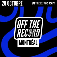 Off The Record Montréal #1