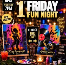1st Friday Fun Night