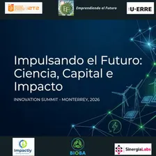Impulsando el Futuro: Ciencia, Capital e Impacto