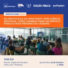 Do protocolo ao WhatsApp, inteligência artificial como caminho para um serviço público mais próximo do cidadão