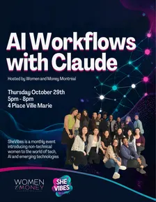 Women and Money Montréal presents✨AI Workflows with Claude