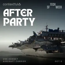 Contextful After Party - SF Tech Week