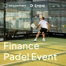 Finance Padel Networking Event mit Embat & torq.partners