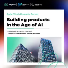 Agile Minds Romania Forum 2026 - Building Products in the Age of AI