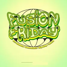 FUSION FRIDAYS AT HAN BOSTON - MTP EVENTS