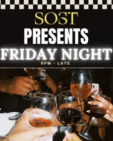 Friday Nights at SOST!