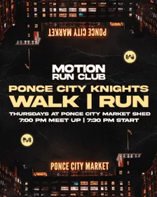 PONCE CITY KNIGHTS: WALK | RUN