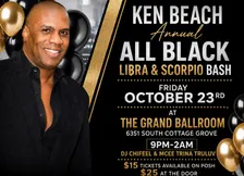 KEN BEACH'S ANNUAL ALL BLACK LIBRA & SCORPIO BASH