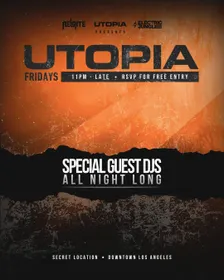 UTOPIA FRIDAY'S SPECIAL GUESTS