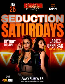 Seduction Saturdays At Mayflower DC