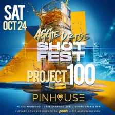 ⭐-⭐ AGGIE PRIDE SHOT FEST ⭐-⭐ Project 100