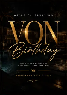 🎉 Von's Birthday Getaway 🎉