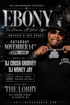 EBONY : THE PREMIER ALL BLACK AFFAIR BRUNCH & DAY PARTY