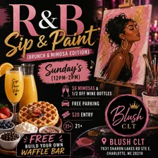 R&B Sip & Paint (Brunch & Mimosa Edition)