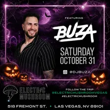 DJ BUZA AT ELECTRIC MUSHROOM ( HIP HOP, TOP 40 & LATIN )
