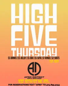 HIGH FIVE THURSDAY AT AFRO DISTRICT