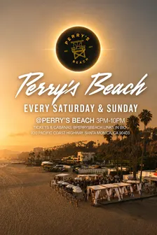 Perry’s Beach Club • Santa Monica Beach Sat, Oct 17th
