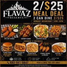 2 For $25 (Flavaz Reserve)
