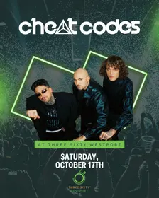 Cheat Codes at Three Sixty Westport