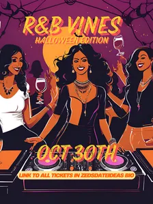 R&B VINES HALLOWEEN edition OCT 30