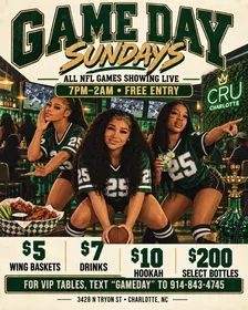 GAME DAY SUNDAYS AT CRU ! $5 WING BASKETS $7 DRINKS $10 HOOKAH $200 BOTTLES