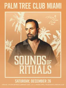 Sounds of Rituals Presented by Palm Tree Club Miami