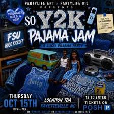 SO Y2K PAJAMA JAM 2000s PARTY