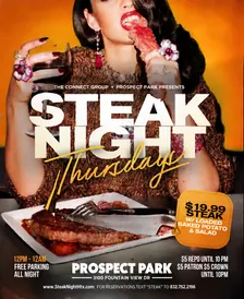 Steak Night Thursday at PROSPECT TEXT "STEAK" to 832.752.2196 for tables