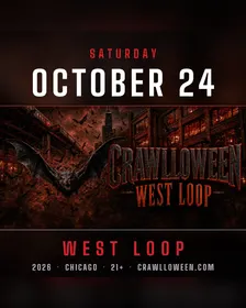 3RD ANNUAL CRAWLLOWEEN: West Loop Halloween Bar Crawl