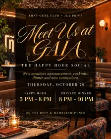 Meet That Gurl x JLA Prive' @ GAIA 10/29