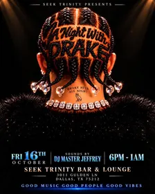 "7 For 7" R&B + Happy Hour Friday At Seek Trinity.
