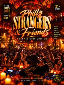 Strangers and Friends Philly (Thanksgiving Edition)