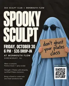 Spooky Sculpt at Monmouth Flow