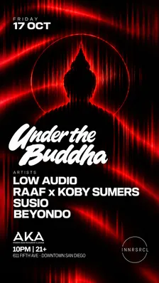 UNDER THE BUDDHA @AKA GASLAMP
