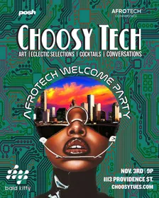 Choosy Tech: Afro Tech Special Edition