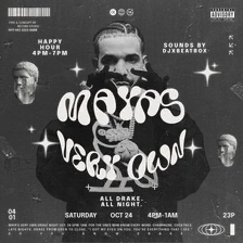 Mayas Very Own: Drake Night