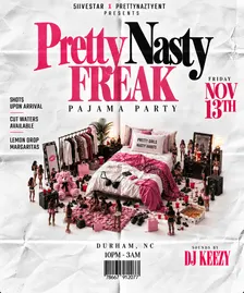 Pretty Nasty Freak: Pajama Party