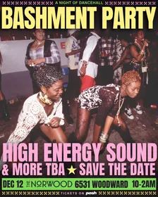 BASHMENT PARTY: A NIGHT OF DANCEHALL