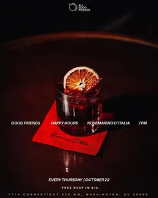 GOOD FRIENDS HAPPY HOURS @ROSEMARINO