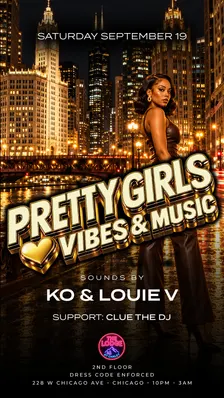 Soirée Society Presents: Soirée Society Presents: Pretty Girls Loves Vibes & Music