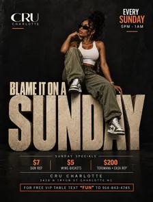 BLAME IT ON A SUNDAY! $5 WING BASKETS! $7 DRINKS $10 HOOKAH
