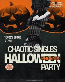 Chaotic Singles HALLOWEEN Party (Phoenix)