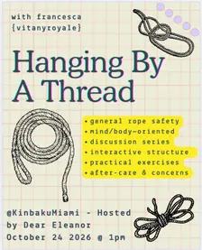 Kinbaku Miami presents Hanging by A Thread