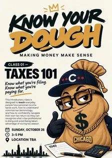 Know Your Dough: Making Money Make Sense(Taxes 101) (Copy)