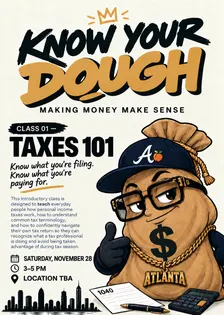 Know Your Dough: Making Money Make Sense(Taxes 101) (Copy) (Copy)