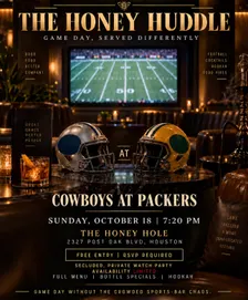 Cowboys at Packers @ The Honey Hideout OCT 18TH.