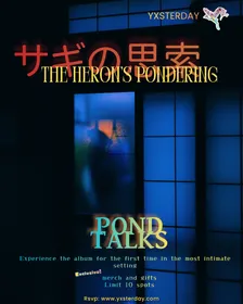 The Heron's Pondering: Pond Talks