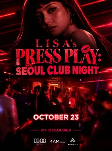 00:00 - LISA's PRESS PLAY: SEOUL CLUB NIGHT